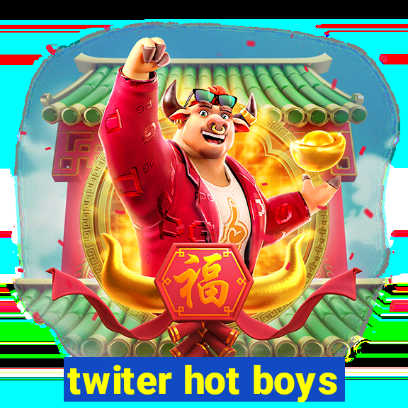 twiter hot boys